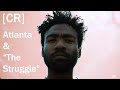 Why Atlanta Is Better Than You Remember Season 1 Retrospective The Struggle