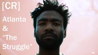 Why Atlanta Is Better Than You Remember - Season 1 Retrospective (The Struggle)