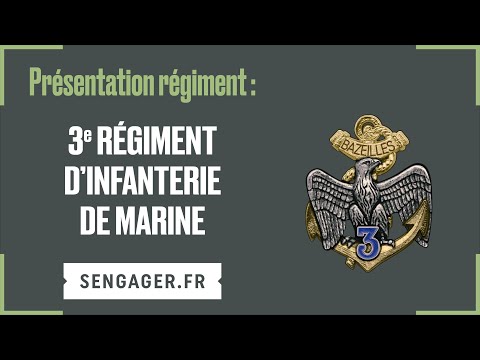 Présentation du 3e régiment d’infanterie de marine