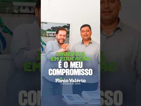 Investir em educação sempre foi um dos meus maiores compromissos! 📚 #amazonas #pliniovalerio