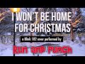 I Won't Be Home For Christmas (Blink 182 Ska ...