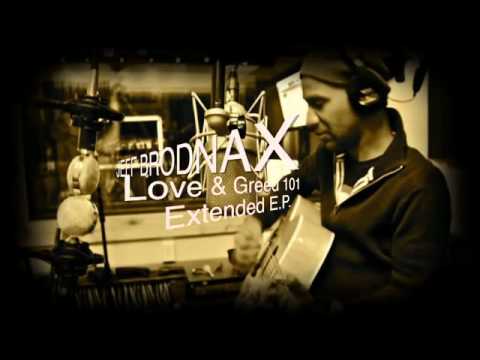(HEAR THIS SONG BEFORE IT'S HUGE!)Jeff Brodnax - Love and Greed 101 silverspoon