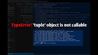 TypeError: &#39;tuple&#39; object is not callable | Django Error | Simple Errors |