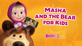 NEW APP!  Masha and the Bear for Kids! Lets play t