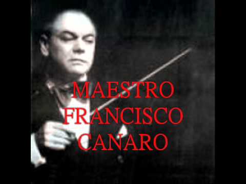 ORQUESTA FRANCISCO CANARO  -  ROBERTO MAIDA   -  YO TAMBIEN SOÑE