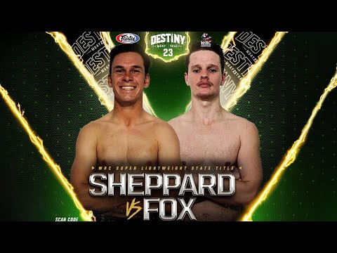 Harry Sheppard Vs Braden Fox - Destiny Muaythai 23