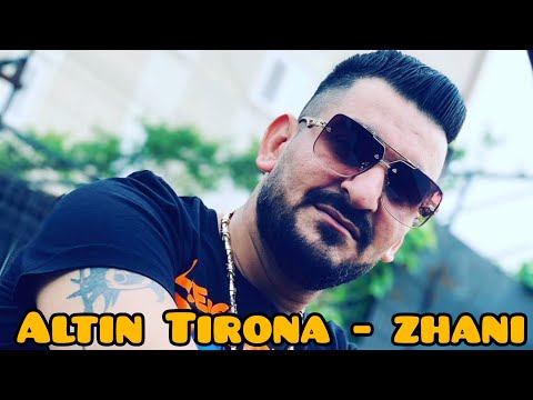 Altin Tirona - Zhani
