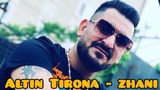 Altin Tirona - Zhani