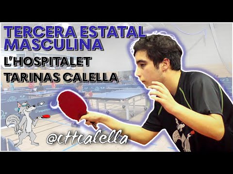 Tercera Estatal: L'Hospitalet - Tarinas Calella | Liga Tenis de Mesa