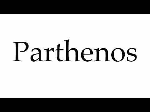 How to Pronounce Parthenos