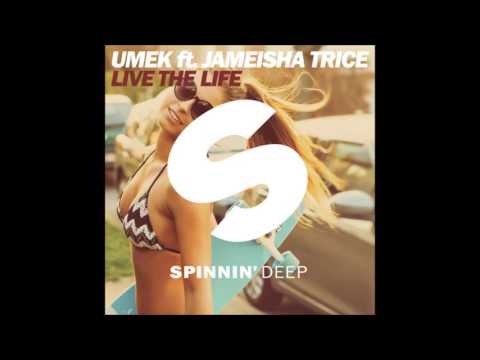 Live The Life (Original Mix) - UMEK feat. Jameisha Trice