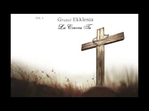 Grupul Ekklesia - Privesc inainte   ( Official audio)