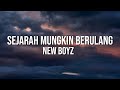 New Boyz Sejarah Mungkin Berulang Official Lyric Video