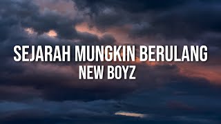 New Boyz - Sejarah Mungkin Berulang (Official Lyric Video)