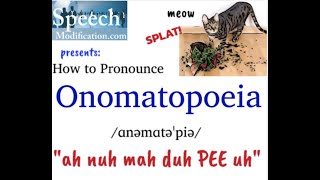 How to Pronounce Onomatopoeia