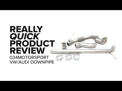 VW/Audi - 034Motorsport Downpipe - Really Quick Product Review