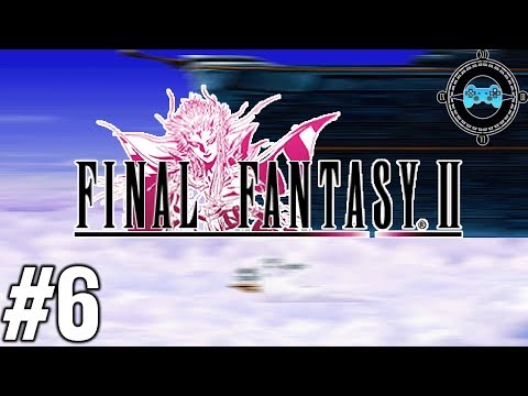 Abduction - Let's Play Final Fantasy II Episode #6 (Walkthrough/Guide)