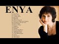 The Very Best Of ENYA Full Album 2021 -  ENYA Greatest Hits Playlist