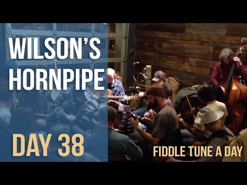 Wilson's Hornpipe - Fiddle Tune a Day - Day 38