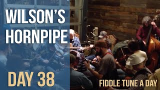 Wilson's Hornpipe - Fiddle Tune a Day - Day 38