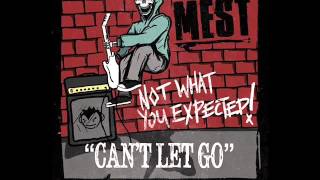 Mest - Can't let go
