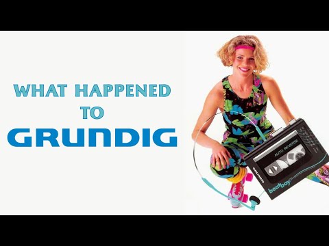 Grundig: How a Tech Giant Faded Away