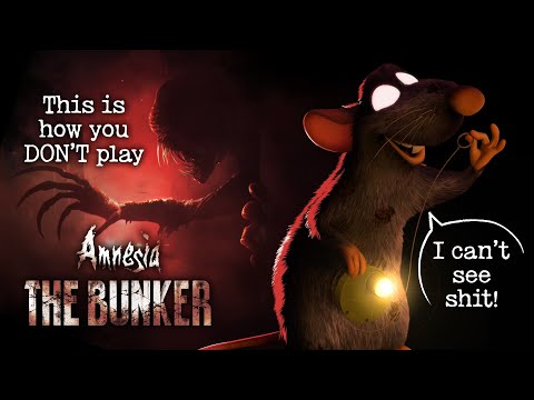 This is how you DON'T play Amnesia: the bunker