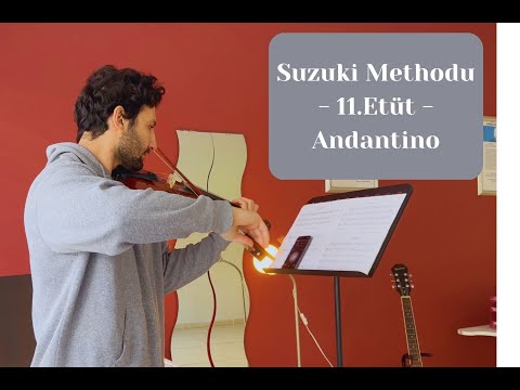 Suzuki Keman Methodu - 11.Etüt - Andantino | Keman İçin Egzersizler
