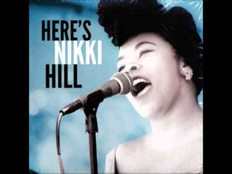 Nikki Hill - I've Got A Man - 2013