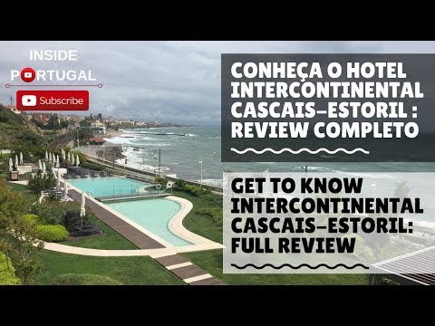 [EN-PT] CONHEÇA INTERCONTINENTAL CASCAIS-ESTORIL E MIGUEL LAFFAN RESTAURANTE - INSIDE PORTUGAL S1C4