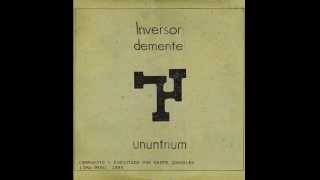 Inversor Demente  -  02_Ununpentium (1995 Cassette Audio)