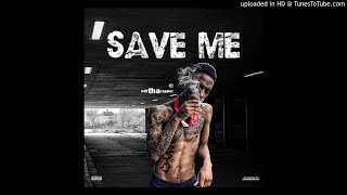 WillThaRapper - Save Me (Remix)