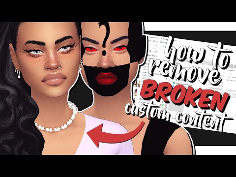 REMOVE/FIX BROKEN OR UNWANTED CUSTOM CONTENT & HOW TO CREATE CC LISTS!