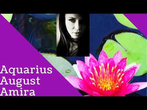 Aquarius August💓💓Accessing a Higher Vibration on Many Levels💓💓
