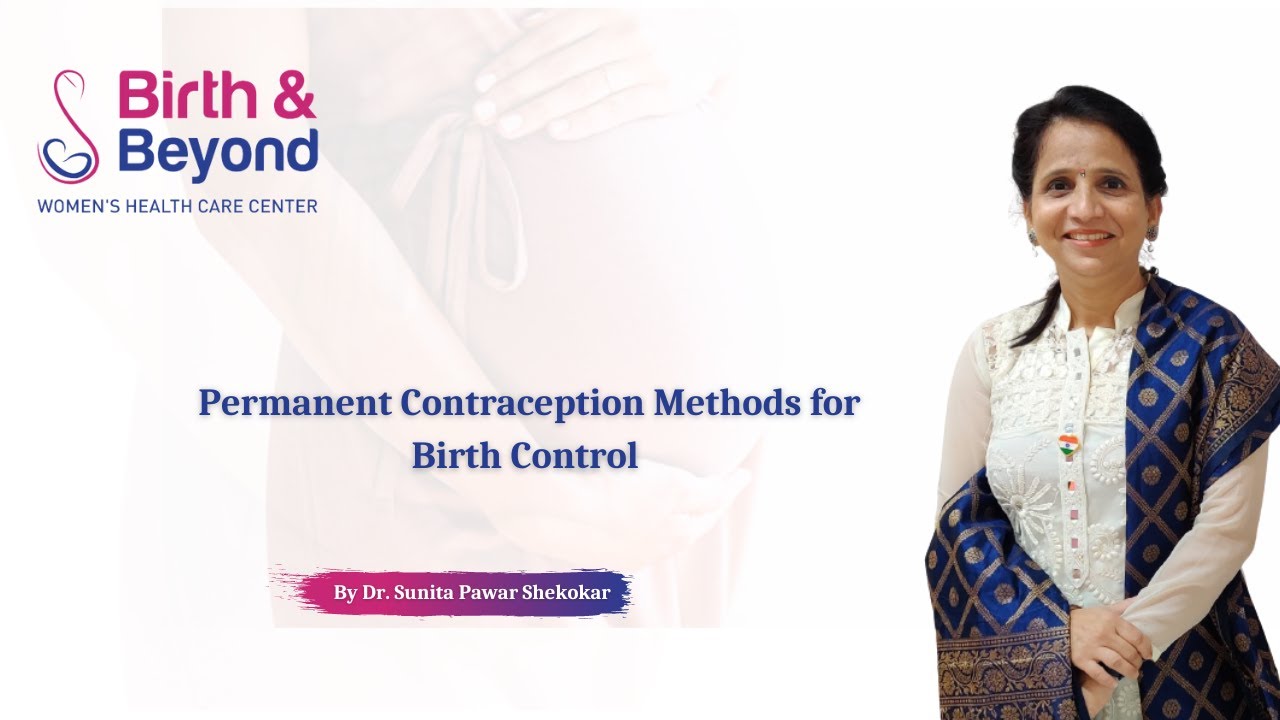 Permanent Contraception Methods for Birth Control