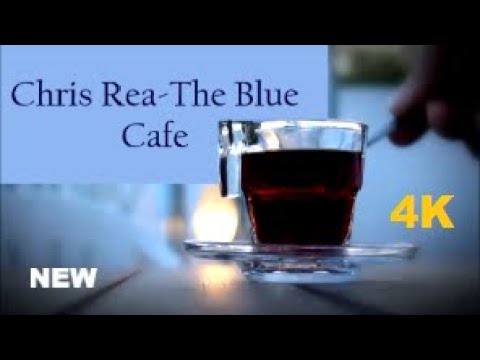 Chris Rea - The Blue Cafe (4K-HD)