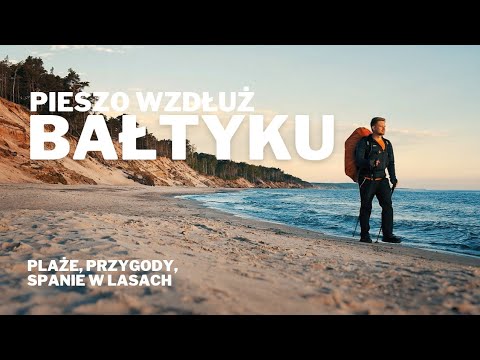 🚶‍♂️🏕️ Wzdłuż wybrzeża Bałtyku na piechotę - Cała podróż!