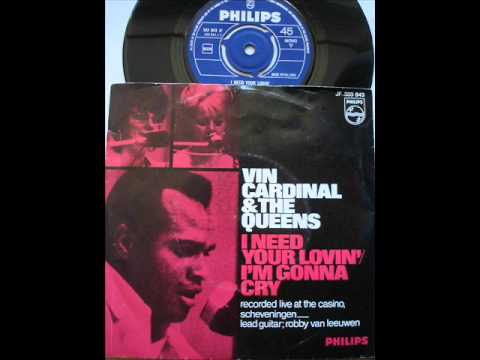 Vin Cardinal & the Queens - I'm Gonna Cry