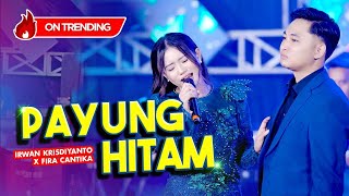 Download lagu PAYUNG HITAM - Simpatik Music | Fira Cantika X Irwan Krisdiyanto mp3