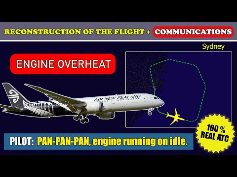 Engine overheat. PAN-PAN | Air New Zealand Boeing 787-9 | Sydney, ATC
