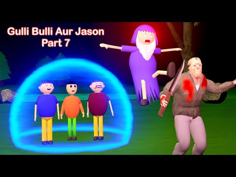 Gulli Bulli Aur Jason Part 7 | Jason Horror Story | Gulli Bulli | Horror Story | Make Joke Horror