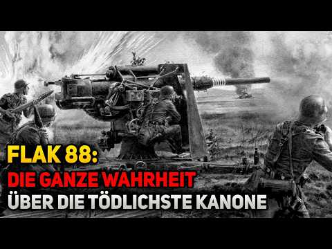 Flak 88 - die ganze Wahrheit über die tödlichste Waffe des Zweiten Weltkriegs | Dokumentation