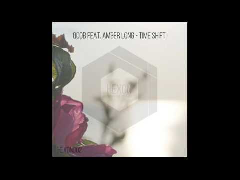 qoob Feat.Amber Long - Time Shift (Original Mix)