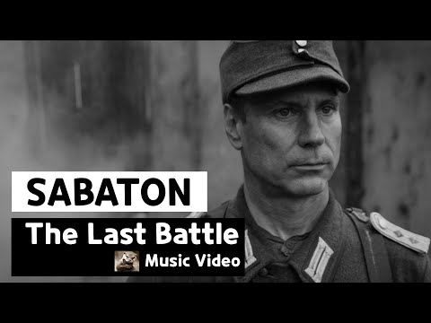 Sabaton - The Last Battle (Music Video)