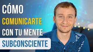 Video: Cómo Comunicarnos Con El Subconsciente