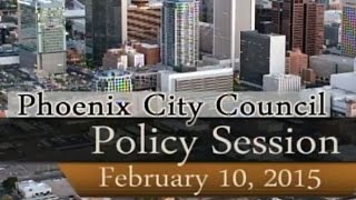 preview picture of video 'Phoenix City Council Policy Session Feb. 10, 2015'