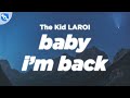 The Kid LAROI BABY I M BACK Clean Lyrics