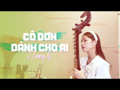 Thể hiện bởi Hương Ly