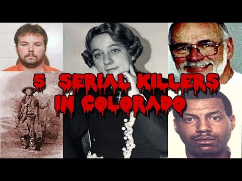 5 Serial Killers in Colorado