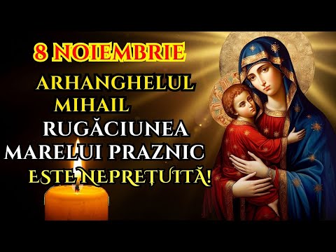 NOVEMBER 8 | FEAST OF THE ARCHANGEL MICHAEL – THE PRAYER OF THE GREAT FEAST IS PRICELESS!